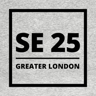 Postcode South NorwoodSE 25, London T-Shirt